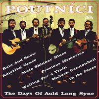 Poutníci - The Days Of Auld Lang Syne